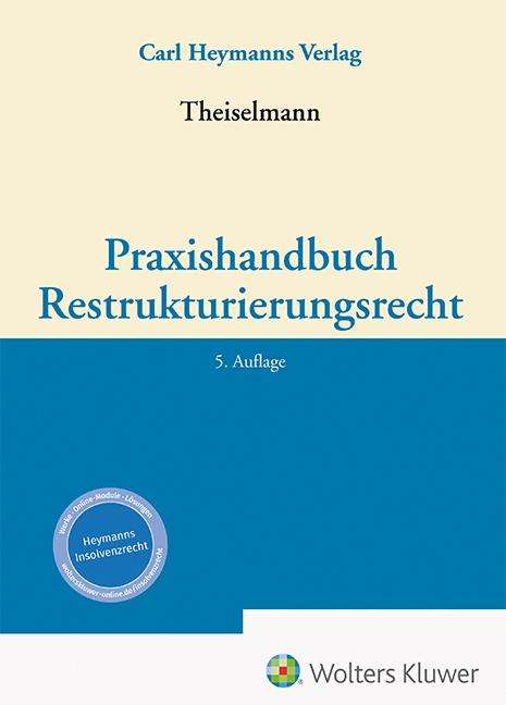 Praxishandbuch Restrukturierungsrecht, Buch