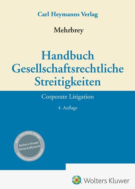 Handbuch Gesellschaftsrechtliche Streitigkeiten, Buch