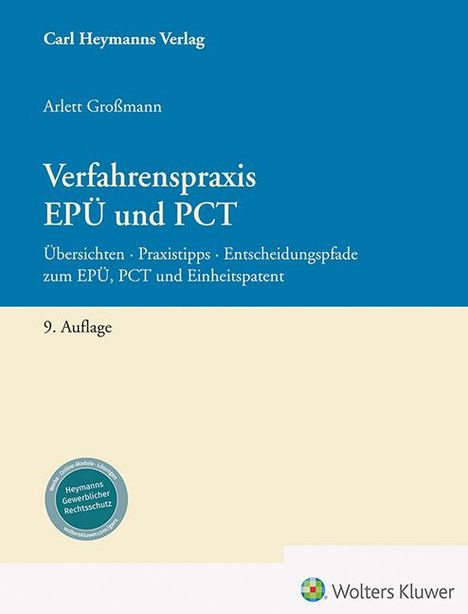 Arlett Großmann: Verfahrenspraxis EPÜ und PCT, Buch