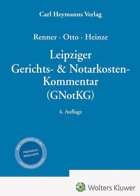 Volker Heinze: Leipziger Gerichts- &amp; Notarkosten-Kommentar (GNotKG), Buch