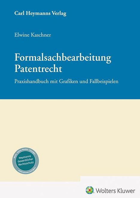 Elwine Kaschner: Formalsachbearbeitung Patentrecht, Buch