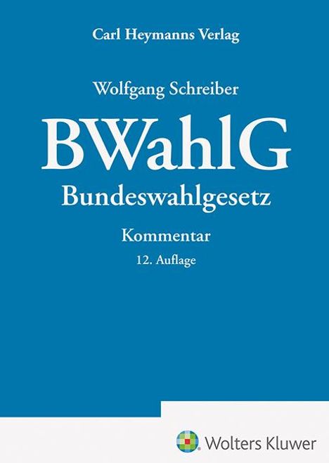 BWahlG - Kommentar, Buch