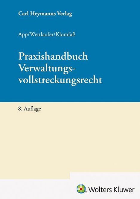Text: "Carl Heymanns Verlag" und "Praxishandbuch Verwaltungsvollstreckungsrecht, 8. Auflage". Oben blau, unten beige.