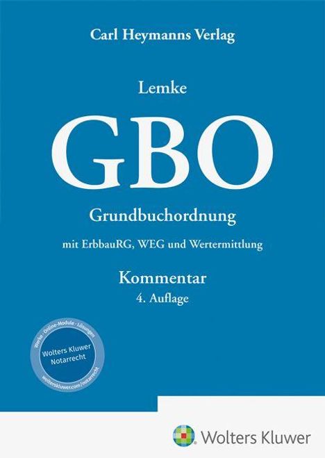 Text: "Carl Heymanns Verlag, Lemke, GBO Grundbuchordnung, Kommentar 4. Auflage." Blauer Hintergrund mit einem Logo.