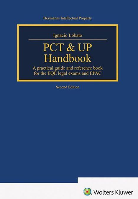 Buchtitel: "PCT & UP Handbook." Untertitel: "A practical guide and reference book for the EQE legal exams and EPAC."
