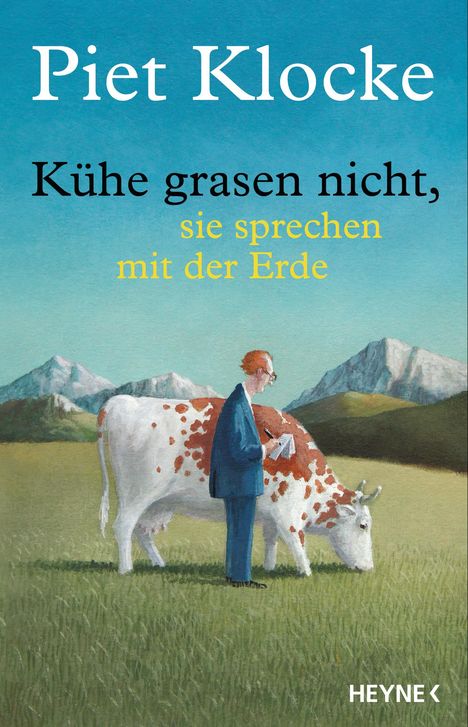 Piet Klocke: Kühe grasen nicht, sie sprechen mit der Erde, Buch