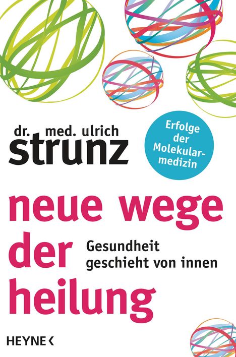 Ulrich Strunz: Neue Wege der Heilung, Buch