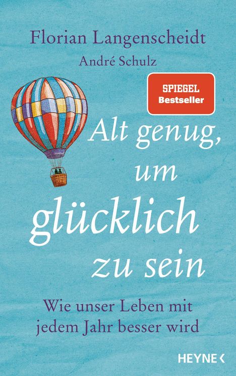Florian Langenscheidt: Alt genug, um glücklich zu sein, Buch