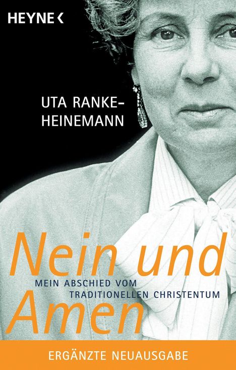 Uta Ranke-Heinemann: Ranke-Heinemann, U: Nein und Amen, Buch