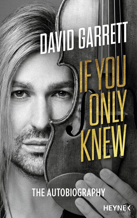 David Garrett (geb. 1980): If You Only Knew, Buch