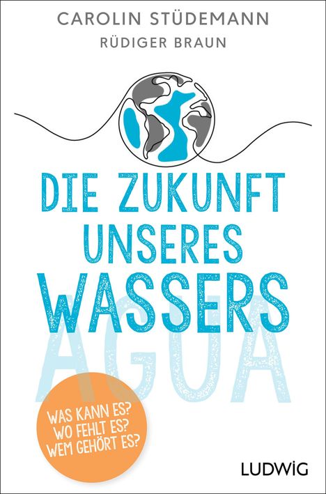 Carolin Stüdemann: Die Zukunft unseres Wassers, Buch