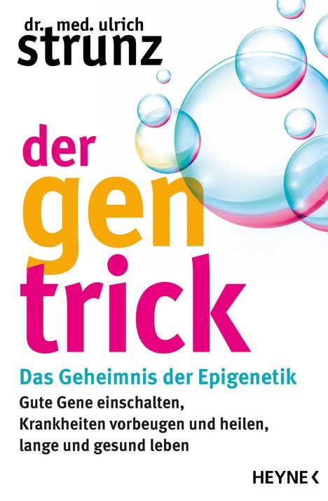 Ulrich Strunz: Der Gen-Trick, Buch