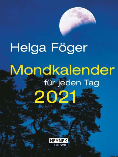 Helga Föger: Föger, H: Mondkalender für jeden Tag 2021 Taschenkal., Kalender