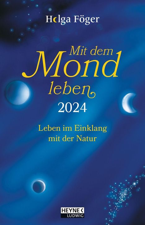 Helga Föger: Föger, H: Mit dem Mond leben 2024, Buch