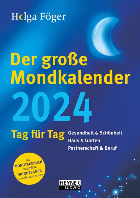 Helga Föger: Föger, H: Der große Mondkalender 2024, Kalender