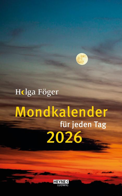 Helga Föger: Mondkalender für jeden Tag 2026, Kalender