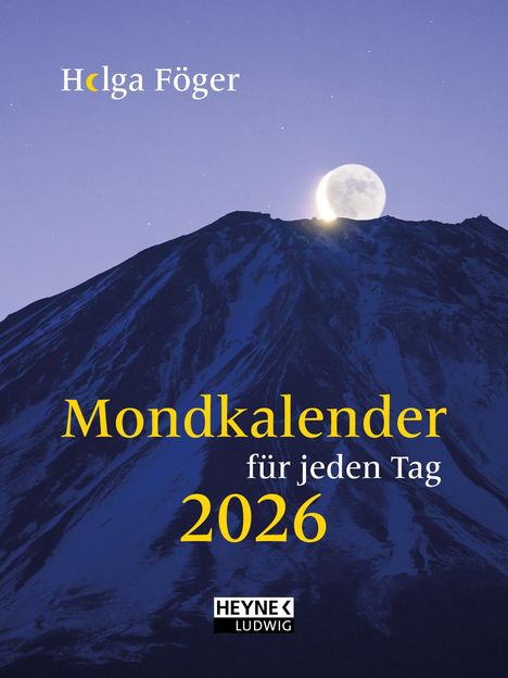 Helga Föger: Mondkalender für jeden Tag 2026, Kalender