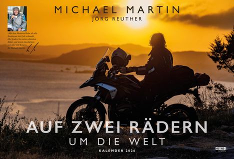 Michael Martin: Auf zwei Rädern um die Welt - Der Motorrad-Reise-Kalender 2026, Buch