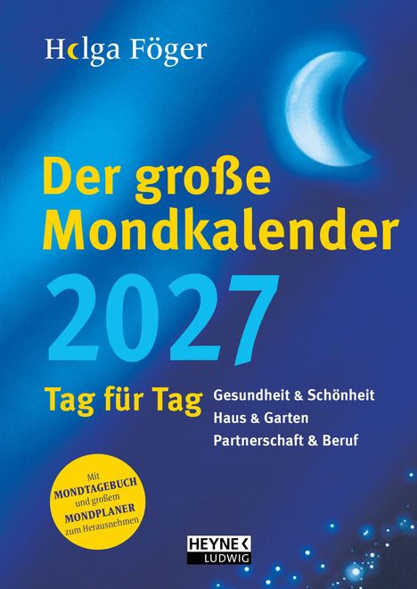 "Der große Mondkalender 2027" von Holga Föger. Ein blaues Cover mit gelbem und weißem Text, Mond und Sterne im Hintergrund.