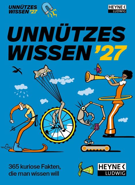 Titel: "UNNÜTZES WISSEN '27". Unten: "365 kuriose Fakten, die man wissen will". Illustration: Menschen und Objekte in komischen Situationen.