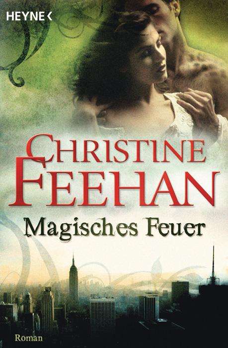 Christine Feehan: Magisches Feuer, Buch
