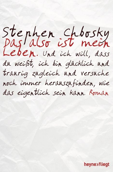 Stephen Chbosky: Chbosky, S: Das also ist mein Leben, Buch