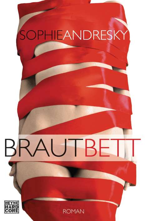 Sophie Andresky: Brautbett, Buch