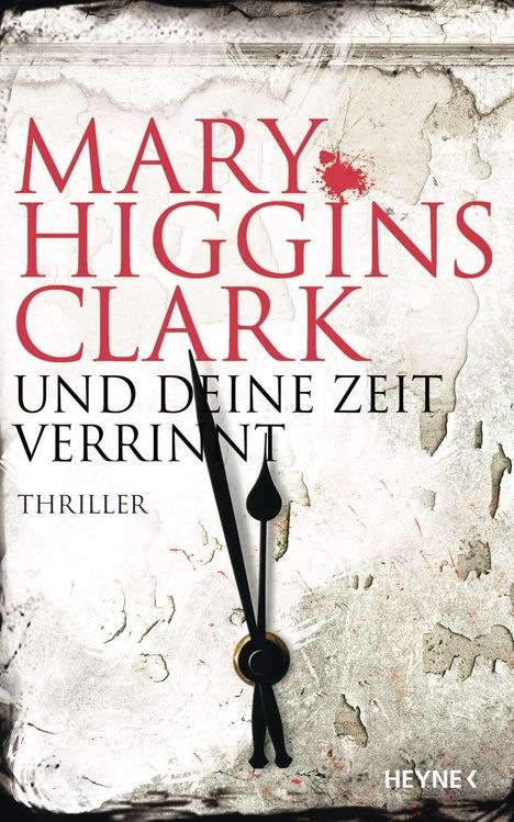 Mary Higgins Clark: Und deine Zeit verrinnt, Buch