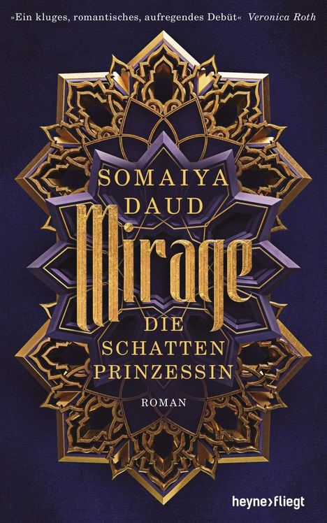 Somaiya Daud: Daud, S: Mirage - Die Schattenprinzessin, Buch