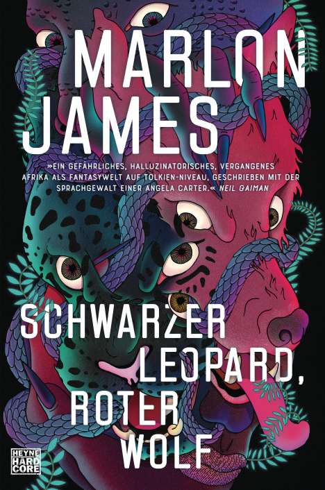 Marlon James (geb. 1970): Schwarzer Leopard, roter Wolf, Buch