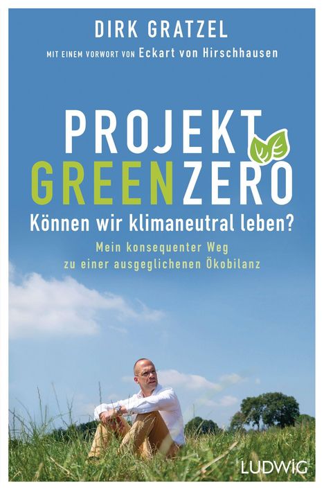 Dirk Gratzel: Projekt Green Zero, Buch