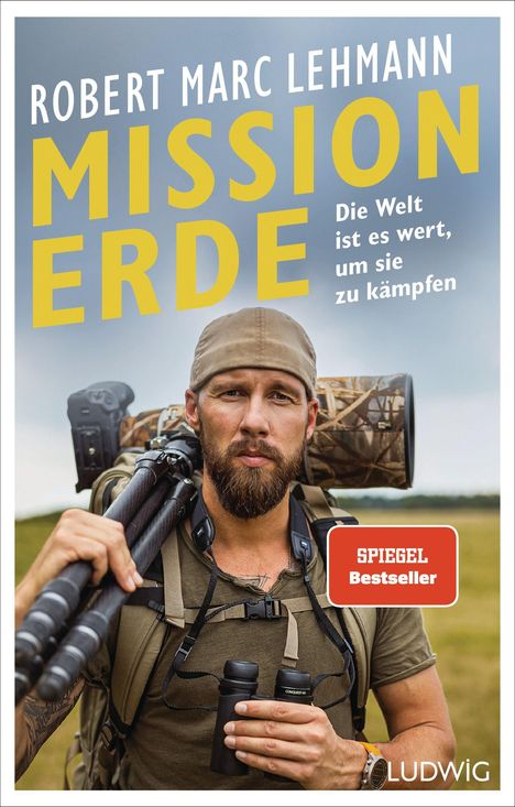 Robert Marc Lehmann: Mission Erde - Die Welt ist es wert, um sie zu kämpfen, Buch