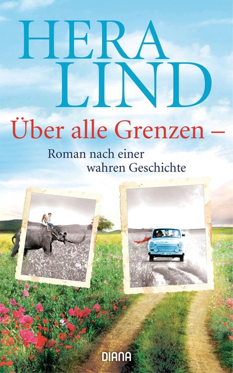 Hera Lind: Über alle Grenzen, Buch