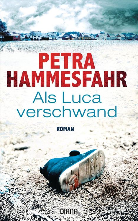 Petra Hammesfahr: Als Luca verschwand, Buch