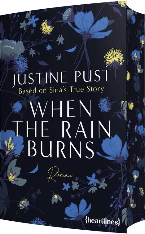 Justine Pust: When the Rain Burns - Based on Sina's True Story, Buch