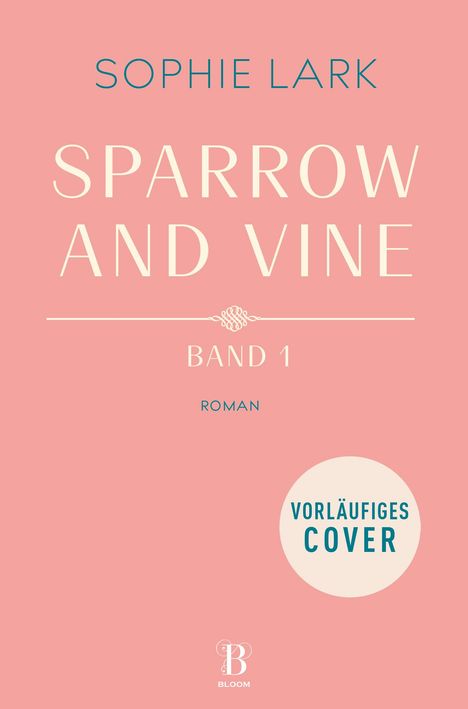 Sophie Lark: Sparrow &amp; Vine, Buch