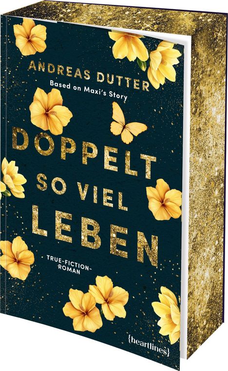 „Doppelt so viel Leben“ von Andreas Dutter. Dunkler Hintergrund, goldene Blumen und Schmetterlinge.