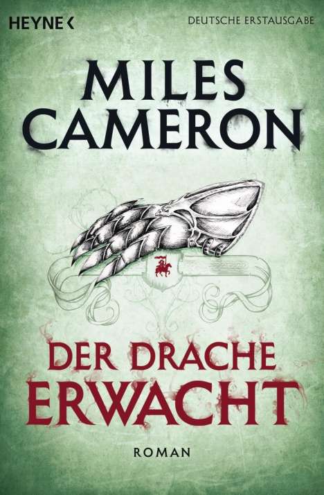 Miles Cameron: Der Drache erwacht, Buch