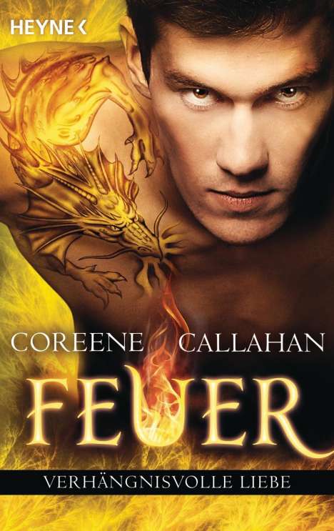 Coreene Callahan: Feuer - Verhängnisvolle Liebe, Buch