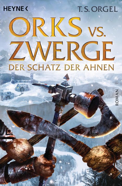 T. S. Orgel: Orks vs. Zwerge - Der Schatz der Ahnen, Buch