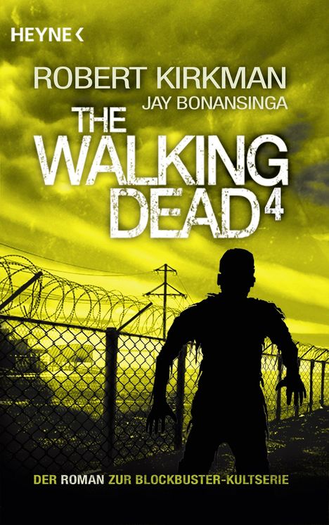 Robert Kirkman: The Walking Dead 04, Buch