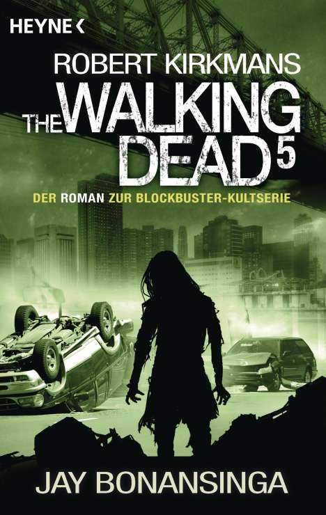 Jay Bonansinga: The Walking Dead 05, Buch