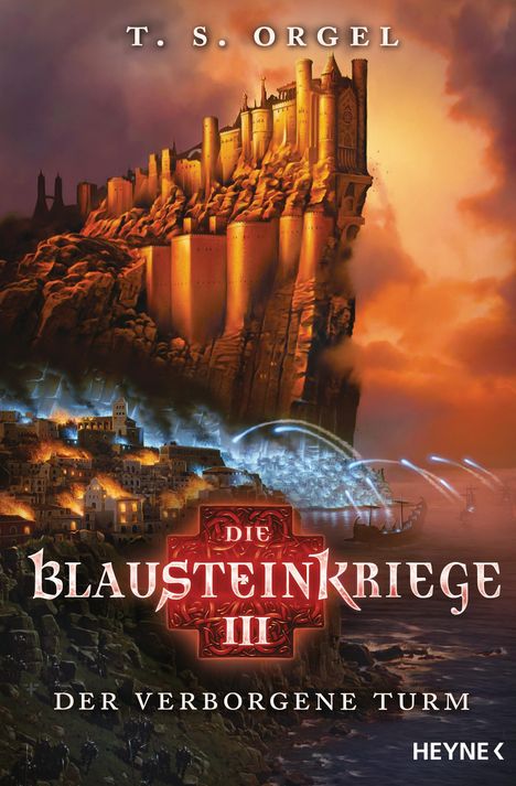 T. S. Orgel: Die Blausteinkriege 03 - Der verborgene Turm, Buch