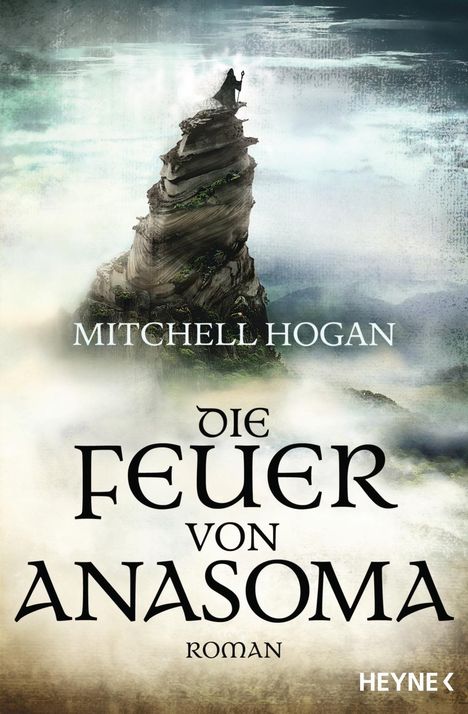 Mitchell Hogan: Die Feuer von Anasoma, Buch