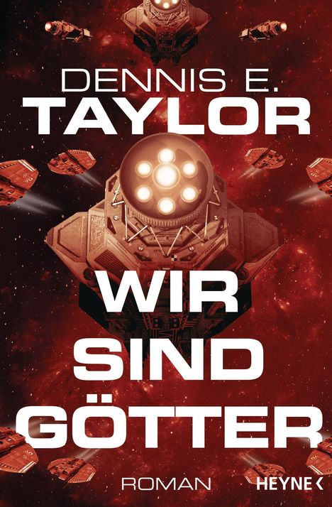 Dennis E. Taylor: Wir sind Götter, Buch