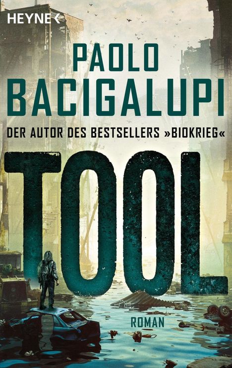 Paolo Bacigalupi: Tool, Buch