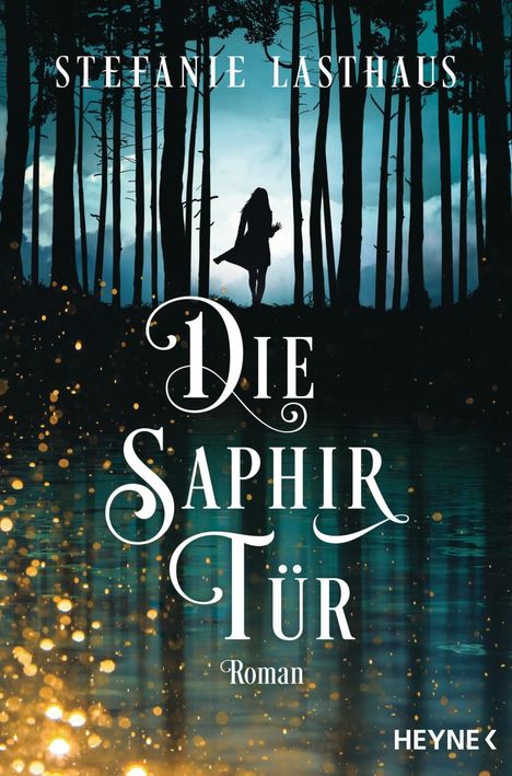 Stefanie Lasthaus: Die Saphirtür, Buch