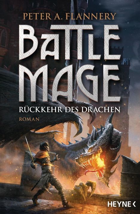 Peter A. Flannery: Flannery, P: Battle Mage - Rückkehr des Drachen, Buch
