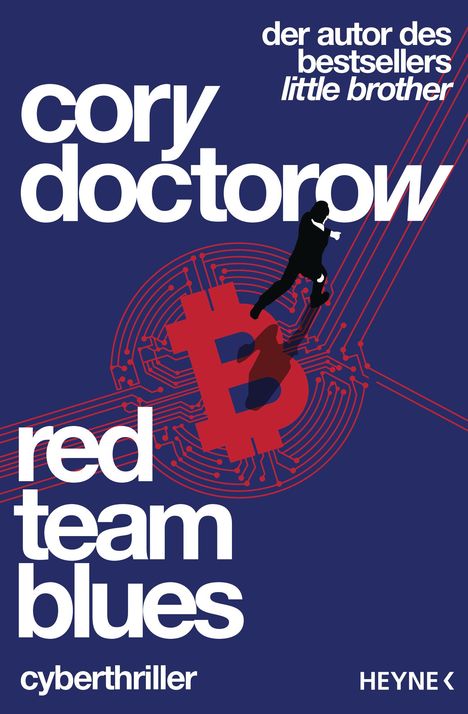 Cory Doctorow: Red Team Blues - Vom Jäger zum Gejagten, Buch