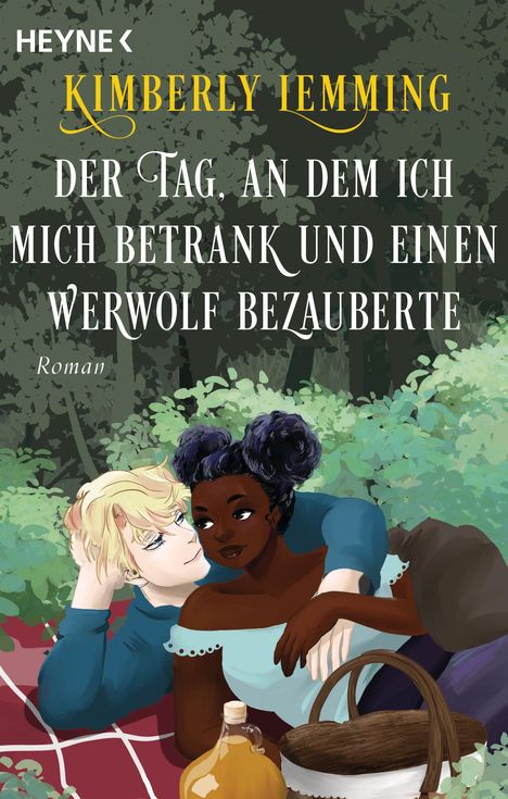 Kimberly Lemming: Der Tag, an dem ich mich betrank und einen Werwolf bezauberte, Buch